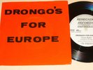 DRONGOS FOR EUROPE V.RARE ORIG 7