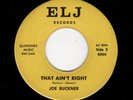 MOD/SOUL-JOE BUCKNER-ELJ 8003/8004-THAT AIN'T RIGHT/YOU KNOW YOU GOT ME