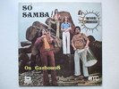 OS CARBONOS - SÓ SAMBA  LP 1971 BRAZIL AFRO JAZZ FUNK SOUL GROOVE PSYCH BREAKS