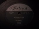 DOO WOP 78 THE ROYALS hello miss fine/i feel that a way FEDERAL