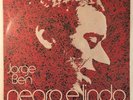JORGE BEN  NEGRO E LINDO 1971 STEREO  LP BRAZIL PHILIPS FUNK SOUL  ORIGINAL RARE