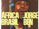 JORGE BEN AFRICA BRASIL 1976 STEREO  LP BRAZIL PHILIPS FUNK SOUL  ORIGINAL