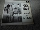 The Deejays - Fever / Hey Baby