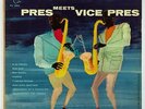 Lester Young, Paul Quinichette - Pres Meets Vice Pres 10