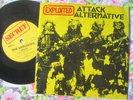 The Exploited ?– Attack / Alternative Secret Rec SHH130 UK 7inch 45 Vinyl Single