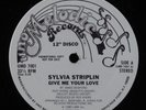 SYLVIA STRIPLIN Give Me Your Love UNO MELODIC 12