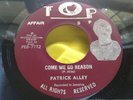 Roots Reggae 45: Patrick Alley   Dub In Reason   Come We Go Reason   Top Affair