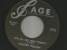 ROCKABILLY - WHITEY PULLEN-  LETS ALL GO WILD TONIGHT - HEAR -1959 SAGE