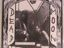 Dead Moon ?– Stranded In The Mystery Zone  LP 1991 Tombstone Records ?– T-40 LP
