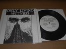 ONLY LIVING WITNESS complex man 7