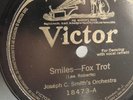 Joseph C. Smith’s Orchestra - 78rpm single 10-inch – Victor #18473 Smiles
