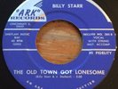 Billy Starr -The Old Town Got Lonesome- Ohio Country Bopper 45 on Ark - Hear