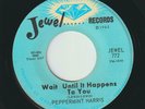 NORTHERN SOUL 45 PEPPERMINT HARRIS Wait Until It Happens To You JEWEL 772  NM