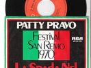 PATTY PRAVO=45 GIRI ORIGINALE=LA SPADA NEL CUORE-ROMA E' UNA PRIGIONE=GV-EX-GE70