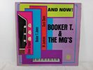 Booker T & The MG's ?- And Now  - U.K. 1st press Mono LP Stax 1967