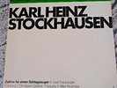 STOCKHAUSEN ZYKLUS, KLAVIERSTUCK X, MAX NEUHAUS, RZEWSKI, WERGO NM GERMAN IMPORT