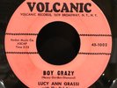 RARE doo wop LUCY ANN GRASSI WITH THE DEL-AIRES boy crazy 45 VOLCANIC-1002