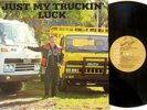 Nev Nicholls-Just My Truckin' Luck LP Phil Emmanuel-Doug Gallagher RCA-VAL1 0565