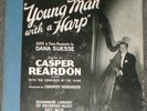 Dana Suesse Young Man With A Harp Casper Reardon RARE 1940 2 12