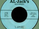 MIKE HANKS (w/ group) I Cried / I've Got a Feeling 45rpm AL-Jack's 1959 Detroit