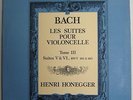 LP Henri HONEGGER / Bach cello solo suites Tome 3 / Valois MB 328