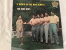 The King Pins R&B,King 865, White Label Promo  It Won’t Be This Way Always. 1963