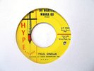 PAUL SINDAB -You Dropped Your Candy/Do Whatcha Wanna Do, Northern Soul Hype VG++