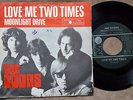 THE DOORS - Love Me Two Times/Moonlight Drive 7'' D METRONOME J 764 Jim Morrison