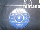 EX UK FONTANA 45 - THE PRETTY THINGS - 