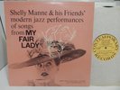 SHELLY MANNE & His Friends MY FAIR LADY 1956 Contemporary OG 1P Deep Groove LP