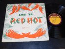 EX Like 'Er Red Hot;Orig Duke LP DLP-73:paul perryman,johnny ace,bobby bland, DG