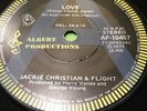 JACKIE CHRISTIAN & FLIGHT - Love / The Last Time I Go To Baltimore PROMO A LABEL