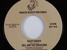 Reggae 45 DELL /SENSATIONS Rastaman GRASS ROOTS VG+ HEAR