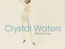 Crystal Waters 100% Pure Love Vinyl Single 12inch NEAR MINT Mercury