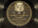 78 RPM -- Rudolph Valentino, Brunswick no #, V+ Personality - Movie Star