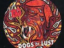 The The Dogs Of Lust picture disc Uk 12
