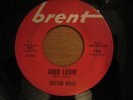 Brenton Wood - Good Lovin' / I Want Love -45 - Brent 7052 - 1966 Northern Soul