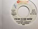 Northern Soul Charles Lamont - IVE GOT TO KEEP MOVIN / DOIN MICKEYS JERK DJ 45