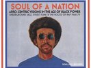 Soul Jazz Records Presents - Soul of a Nation: Afro-Centric Visions in the Ag...