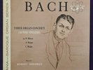 BACH Three Organ Concerti After Vivaldi ROBERT NOEHREN LP Urania UX 118 RARE NM-