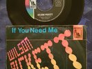 WILSON PICKETT If You Need Me / Baby Don't You Weep 7
