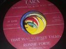 Ronnie Forte - That was whiskey Talking