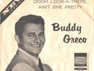 BUDDY GRECO--PROMO ONLY PICTURE SLEEVE + 45---(OOOH LOOK-A-THERE)---PS--PIC--SLV