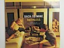 FAITHLESS - BACK TO MINE * 3 x LP VINYL * FREE P&P UK * DMC - BACKLP05 * LTD ED