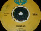 THE SLICKERS Frying Pan 1969 UK 45 BLUE CAT 1st Press     BS 154