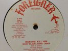 MARK JAMES - MOB HIM, KILL HIM /VERSION [FOREIGNER 12