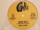SOUL DISCO FUNK BOOGIE DISC & THAT SPACE WALK WK 301 SEALED NO CUTOUT