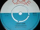THE DYNAMITES i Don't Care 1969 UK 45 DUKE 1st Press  BRILLIANT EXAMPLE  DU 31