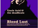UNCLE ACID & THE DEADBEATS-BLOOD LUST (UK IMPORT) VINYL NEW
