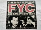 FINE YOUNG CANNIBALS - The Raw And The Cooked 12
